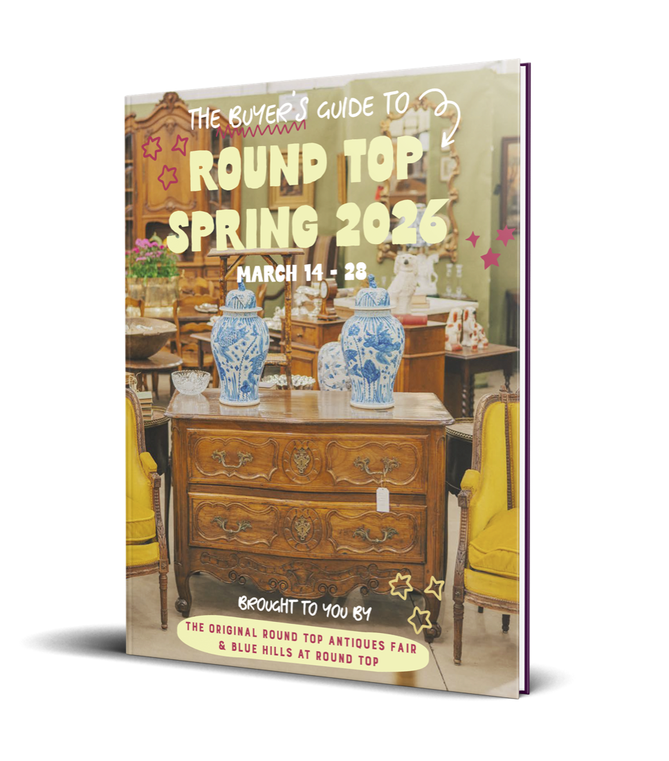 The Buyer’s Guide to Round Top, Spring 2026 edition